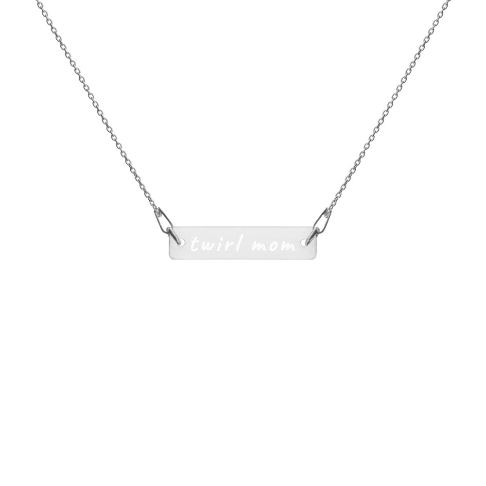 "Twirl Mom" Engraved Necklace - LIMITED EDITON